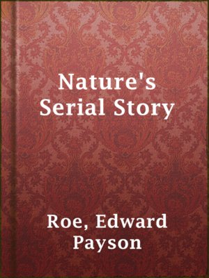 cover image of Nature's Serial Story